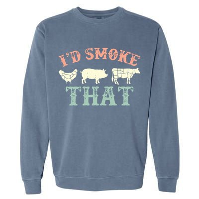 I D Smoke That Grilling Barbeque BBQ Garment-Dyed Sweatshirt