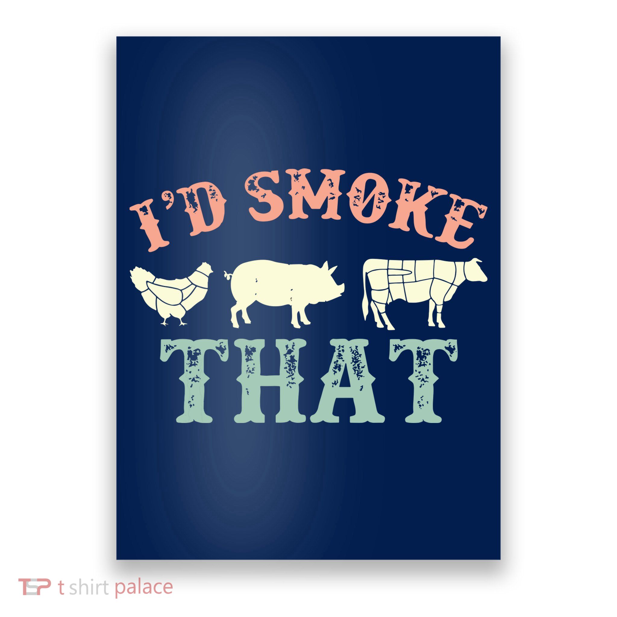 I D Smoke That Grilling Barbeque BBQ Poster