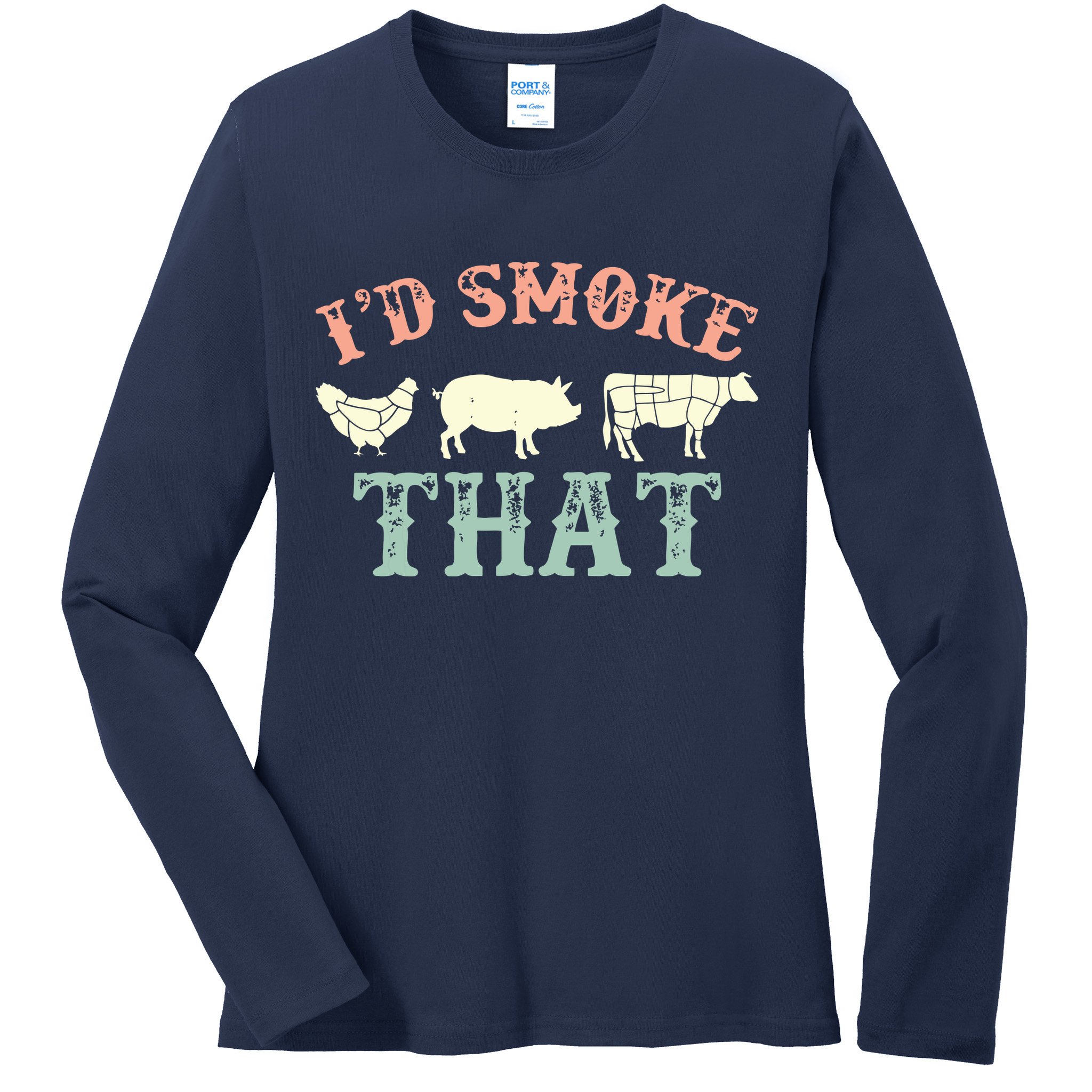 I D Smoke That Grilling Barbeque BBQ Ladies Long Sleeve Shirt