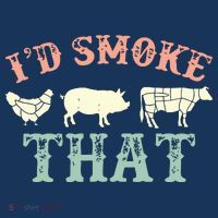 I D Smoke That Grilling Barbeque BBQ Womens T-Shirt