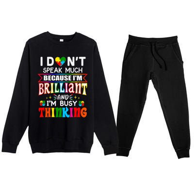 I Dont Speak Much Brilliant Autism Autistic Boy Girl Gift Premium Crewneck Sweatsuit Set