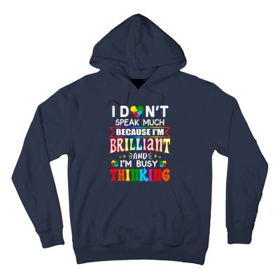 I Dont Speak Much Brilliant Autism Autistic Boy Girl Gift Hoodie