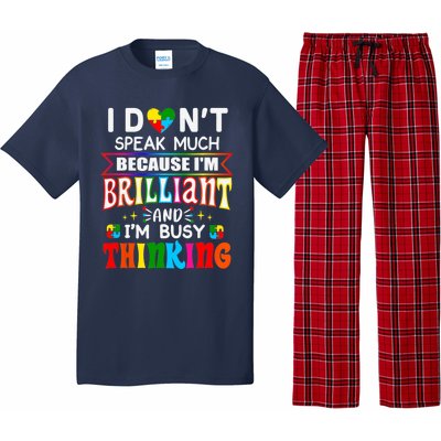 I Dont Speak Much Brilliant Autism Autistic Boy Girl Gift Pajama Set