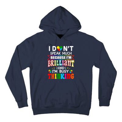 I Dont Speak Much Brilliant Autism Autistic Boy Girl Gift Tall Hoodie