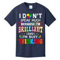 I Dont Speak Much Brilliant Autism Autistic Boy Girl Gift Kids T-Shirt