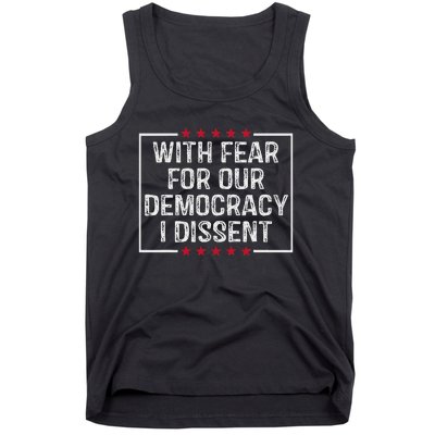 I Dissent Stand For Democracy Tank Top