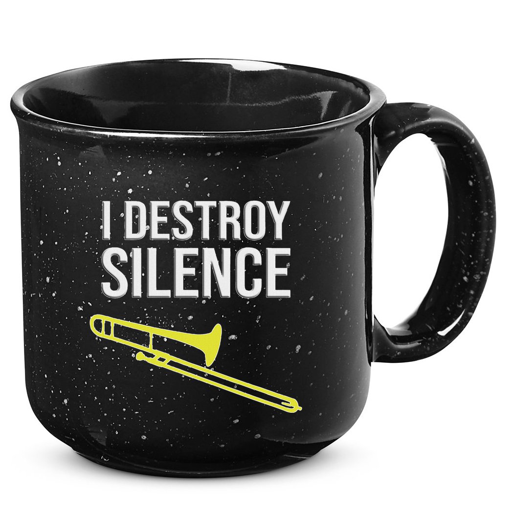I Destroy Silence Concert Marching Band Funny Trombone 15oz Campfire Ceramic Mug
