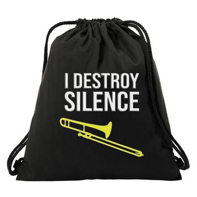 I Destroy Silence Concert Marching Band Funny Trombone Drawstring Bag