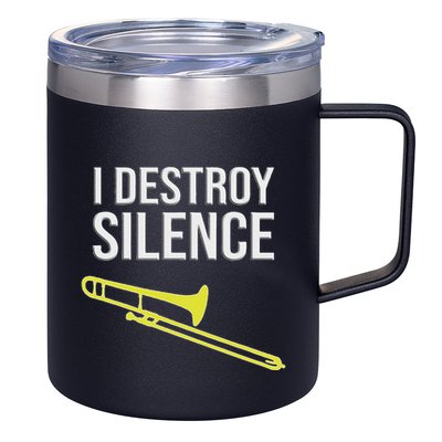 I Destroy Silence Concert Marching Band Funny Trombone 12oz Stainless Steel Coffee Mug