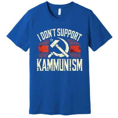 I DonT Support Kammunism Anti Democrat Premium T-Shirt