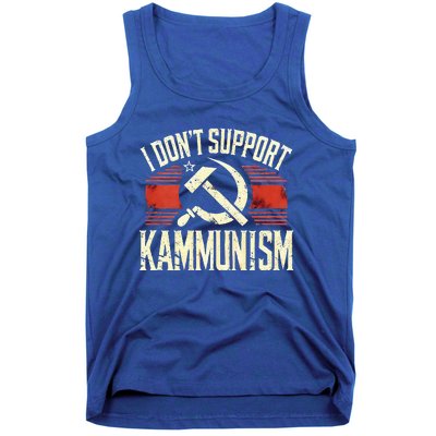 I DonT Support Kammunism Anti Democrat Tank Top