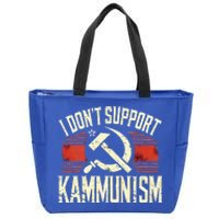 I DonT Support Kammunism Anti Democrat Zip Tote Bag