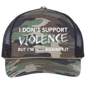 I Dont Support Violence Lt But Im Not Against It Retro Rope Trucker Hat Cap