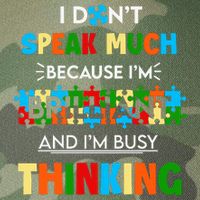 I Don't Speak Much Brilliant Puzzle And I'm Busy Thinking Autism Awareness Day Legacy Tie Dye Trucker Hat