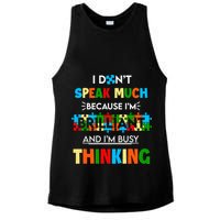 I Don't Speak Much Brilliant Puzzle And I'm Busy Thinking Autism Awareness Day Ladies PosiCharge Tri-Blend Wicking Tank