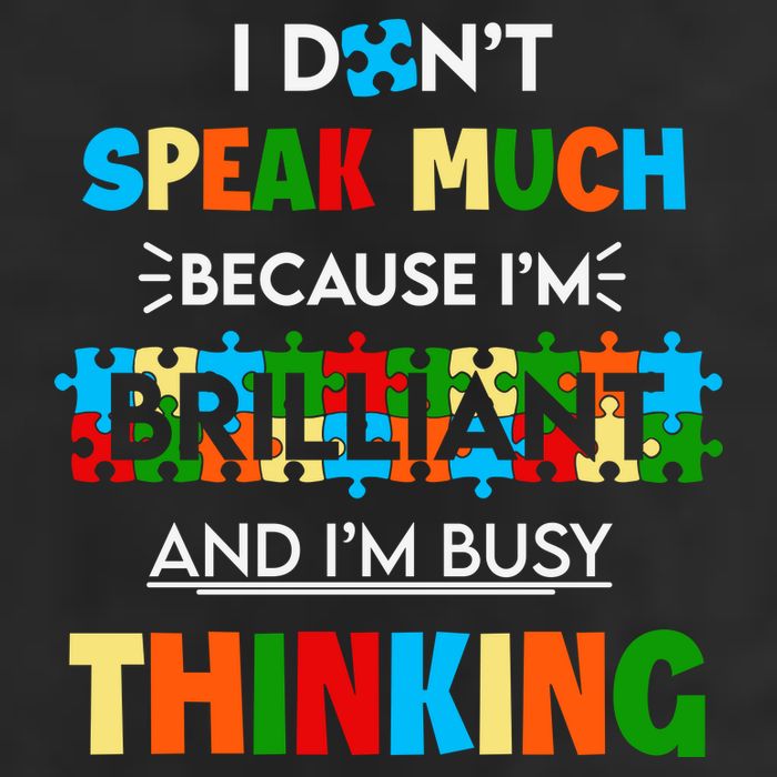 I Don't Speak Much Brilliant Puzzle And I'm Busy Thinking Autism Awareness Day Cool Comfort Performance Bucket Hat