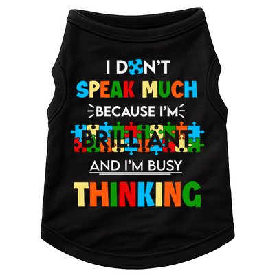 I Don't Speak Much Brilliant Puzzle And I'm Busy Thinking Autism Awareness Day Doggie Tank