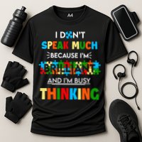 I Don't Speak Much Brilliant Puzzle And I'm Busy Thinking Autism Awareness Day Performance Shirt