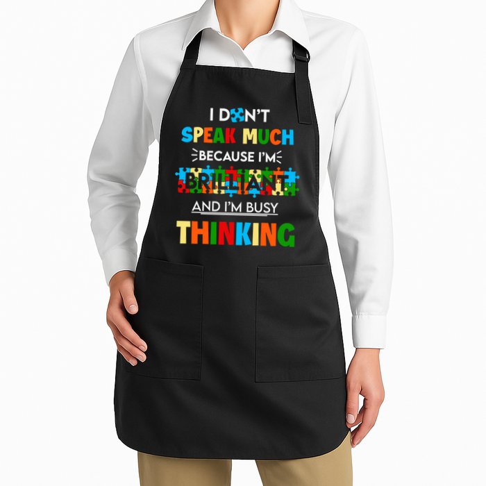 I Don't Speak Much Brilliant Puzzle And I'm Busy Thinking Autism Awareness Day Apron
