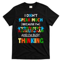 I Don't Speak Much Brilliant Puzzle And I'm Busy Thinking Autism Awareness Day T-Shirt