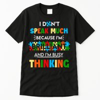 I Don't Speak Much Brilliant Puzzle And I'm Busy Thinking Autism Awareness Day Tall T-Shirt