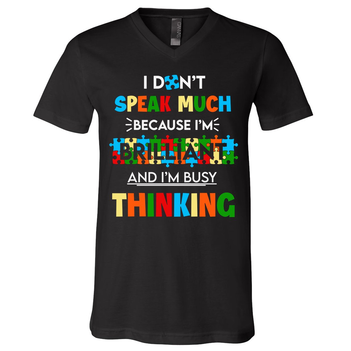 I Don't Speak Much Brilliant Puzzle And I'm Busy Thinking Autism Awareness Day V-Neck T-Shirt