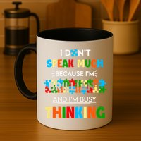 I Don't Speak Much Brilliant Puzzle And I'm Busy Thinking Autism Awareness Day Mug