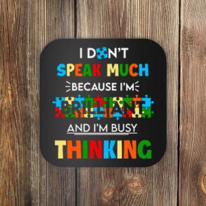 I Don't Speak Much Brilliant Puzzle And I'm Busy Thinking Autism Awareness Day Coaster