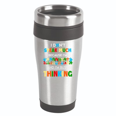 I Don't Speak Much Brilliant Puzzle And I'm Busy Thinking Autism Awareness Day 16oz Travel Tumbler