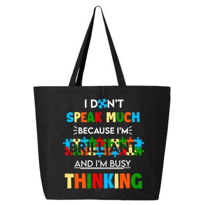 I Don't Speak Much Brilliant Puzzle And I'm Busy Thinking Autism Awareness Day 25L Jumbo Tote