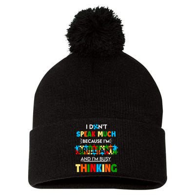 I Don't Speak Much Brilliant Puzzle And I'm Busy Thinking Autism Awareness Day Pom Pom 12in Knit Beanie