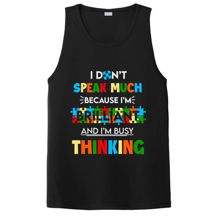 I Don't Speak Much Brilliant Puzzle And I'm Busy Thinking Autism Awareness Day PosiCharge Competitor Tank