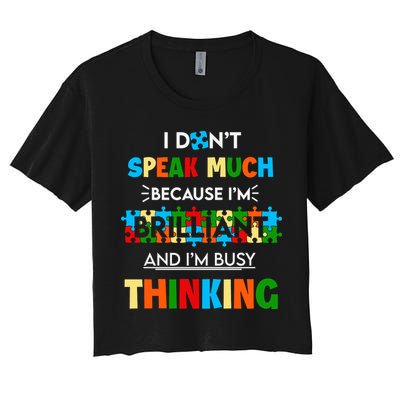 I Don't Speak Much Brilliant Puzzle And I'm Busy Thinking Autism Awareness Day Crop Top