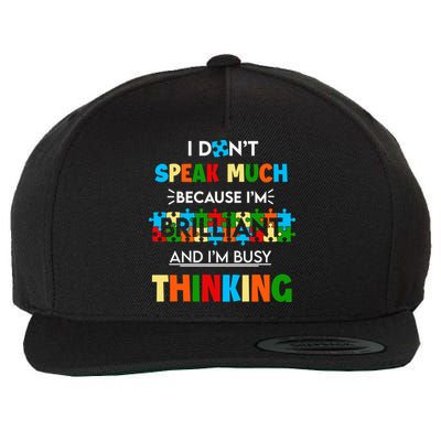 I Don't Speak Much Brilliant Puzzle And I'm Busy Thinking Autism Awareness Day Wool Snapback Cap