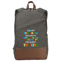 I Don't Speak Much Brilliant Puzzle And I'm Busy Thinking Autism Awareness Day Cotton Canvas Backpack