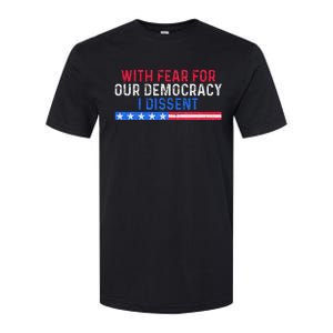 I Dissent Support Democracy Softstyle CVC T-Shirt