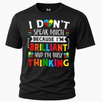 I Dont Speak Much Brilliant Autism Autistic Cooling Performance Crew T-Shirt