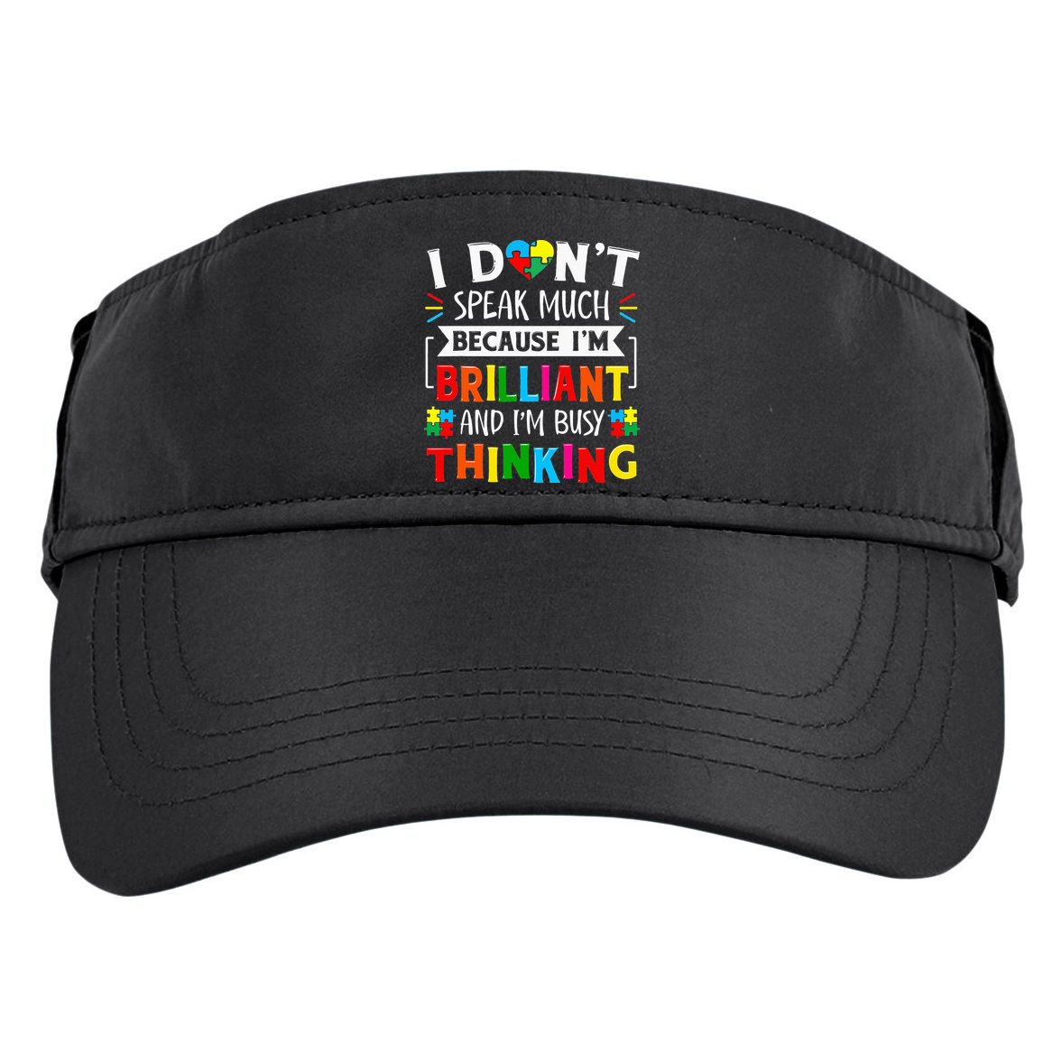 I Dont Speak Much Brilliant Autism Autistic Adult Drive Performance Visor