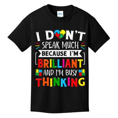 I Dont Speak Much Brilliant Autism Autistic Kids T-Shirt