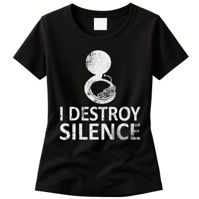 I Destroy Silence Funny Sousaphone Players Womens T-Shirt
