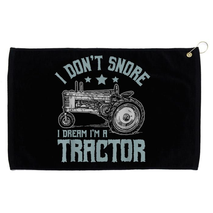 I Dont Snore I Dream Im A Tractor Grommeted Golf Towel