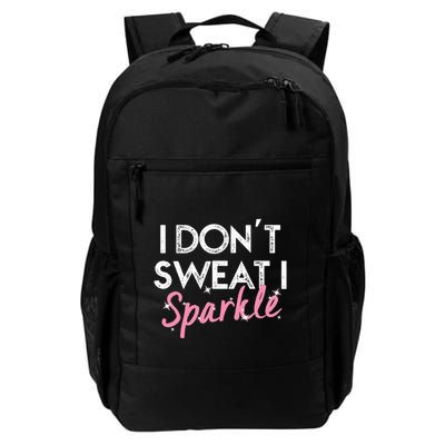 I Dont Sweat I S.P.A.R.K.L.E Daily Commute Backpack