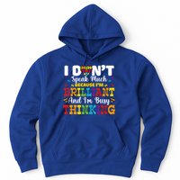 I Dont Speak Much Brilliant Autism Awareness Gift Hoodie