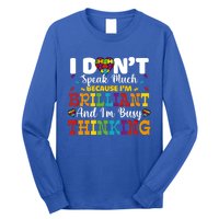 I Dont Speak Much Brilliant Autism Awareness Gift Long Sleeve Shirt