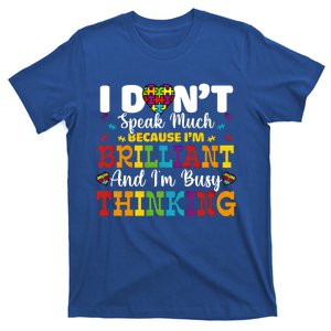 I Dont Speak Much Brilliant Autism Awareness Gift T-Shirt