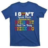 I Dont Speak Much Brilliant Autism Awareness Gift T-Shirt