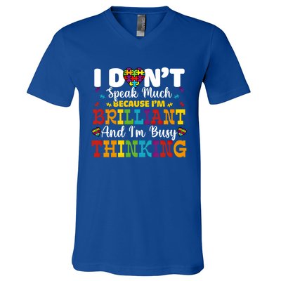 I Dont Speak Much Brilliant Autism Awareness Gift V-Neck T-Shirt