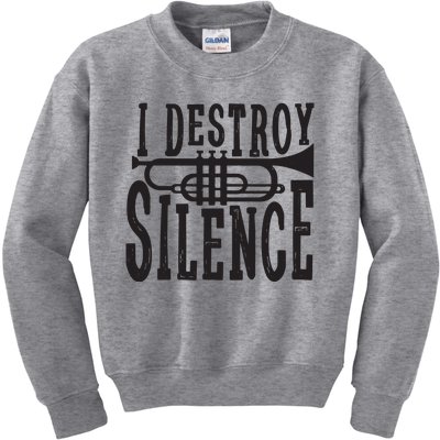 I Destroy Silence Marching Band Trumpet For Men Women Kids Sweatshirt