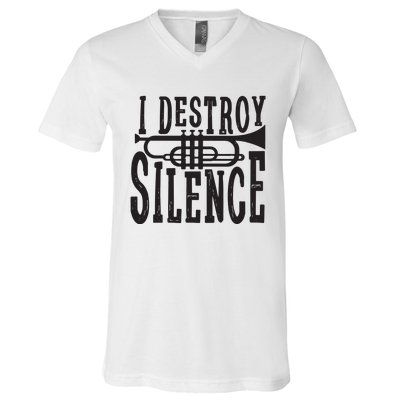 I Destroy Silence Marching Band Trumpet For Men Women V-Neck T-Shirt