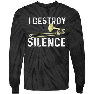 I Destroy Silence Trombonist Trombone Player Marching Band Tie-Dye Long Sleeve Shirt